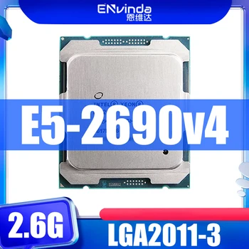 Използва Оригиналния cpu Intel Xeon ПРОЦЕСОРА E5 2690 V4 2,6 Ghz 14 ядра 35 М 135 W 14 нанометрови LGA 2011-3 ПРОЦЕСОРА E5-2690V4 за дънната платка X99